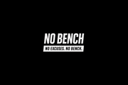 No Bench